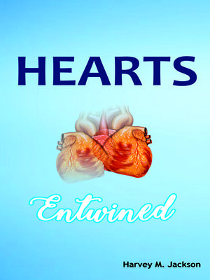 cover image of HEARTS ENTWINED